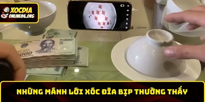 Một số chiêu trò Xóc Đĩa bịp thường thấy