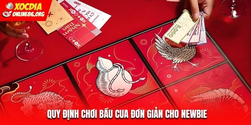 Quy định chơi Bầu Cua đơn giản cho newbie