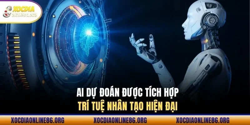 AI Dự Đoán được tích hợp trí tuệ nhân tạo hiện đại