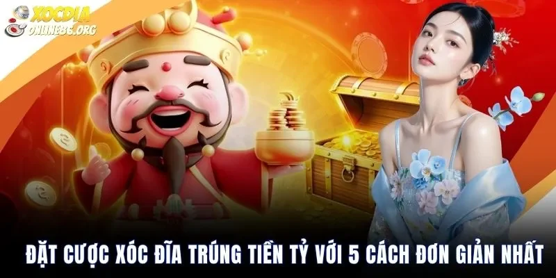 Đặt cược xóc đĩa