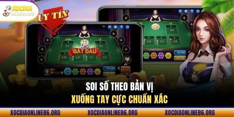 Soi số theo bản vị xuống tay cực chuẩn xác